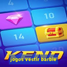 jogos vestir barbie